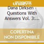 Dana Dirksen - Questions With Answers Vol. 3: Christ And His Work cd