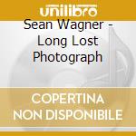 Sean Wagner - Long Lost Photograph
