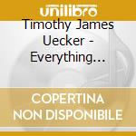 Timothy James Uecker - Everything Under The Sun