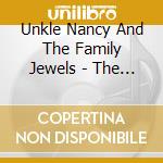 Unkle Nancy And The Family Jewels - The Gypsy Pirate Blues