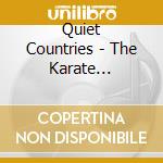 Quiet Countries - The Karate Williams Diaries cd