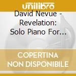 David Nevue - Revelation: Solo Piano For Prayer & Worship cd