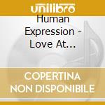 Human Expression - Love At Psychedelic Velocity cd