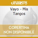 Vayo - Mis Tangos cd