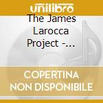 The James Larocca Project - Embrightened Borders cd