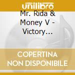 Mr. Rida & Money V - Victory Formation cd musicale di Mr. Rida & Money V