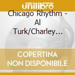 Chicago Rhythm - Al Turk/Charley Straight 1912-1926