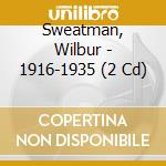 Sweatman, Wilbur - 1916-1935 (2 Cd) cd
