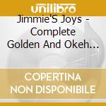Jimmie'S Joys - Complete Golden And Okeh Recordings 1923-25 cd