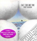 Bruce Cockburn - Salt, Sun And Time cd