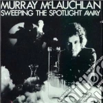 Murray Mclauchlan - Sweeping The Spotlight... cd