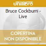 Bruce Cockburn - Live cd