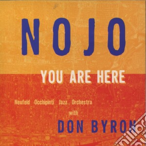 Nojo Feat.don Byron - You Are Here cd musicale di Nojo feat.don byron