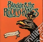 Blackie & The Rodeo Kings - Kings Of Love cd