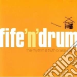 Rhythm & Truth Brass Band - Fife'n'drums cd
