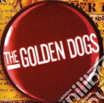 Golden Dogs - Everything In 3 Parts cd