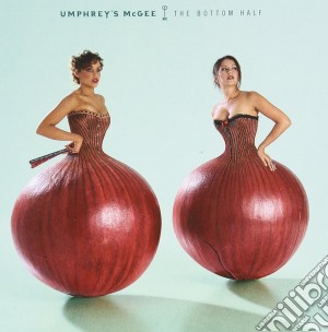 Umphrey'S Mcgee - Bottom Halfthe cd musicale di Mcgee Umphrey's