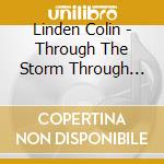 Linden Colin - Through The Storm Through The Night cd