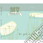 Madison Violet - The Good In Goodbye cd