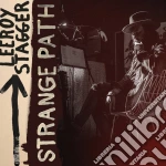 Leeroy Stagger - Strange Path cd