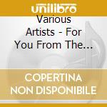 Various Artists - For You From The Underground cd