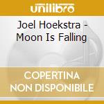 Joel Hoekstra - Moon Is Falling