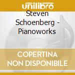 Steven Schoenberg - Pianoworks cd
