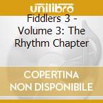 Fiddlers 3 - Volume 3: The Rhythm Chapter