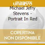 Michael Jefry Stevens - Portrait In Red cd