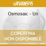 Osmosaic - Un cd musicale di Osmosaic