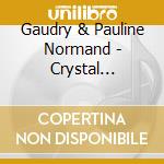 Gaudry & Pauline Normand - Crystal Christmas cd