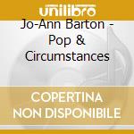 Jo-Ann Barton - Pop & Circumstances cd