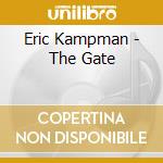 Eric Kampman - The Gate cd