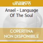 Anael - Language Of The Soul cd