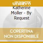 Katherine Moller - By Request cd