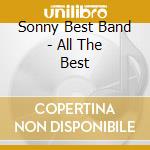 Sonny Best Band - All The Best