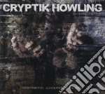 Cryptik Howling - Synthetic Ascension Design