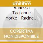 Vanessa Tagliabue Yorke - Racine Connection