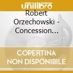 Robert Orzechowski - Concession Road cd