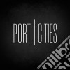 Port Cities - Port Cities cd