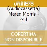 (Audiocassetta) Maren Morris - Girl cd