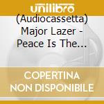 (Audiocassetta) Major Lazer - Peace Is The Mission cd