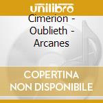 Cimerion - Oublieth - Arcanes cd musicale