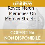 Royce Martin - Memories On Morgan Street: Scott Joplin Reimagined (2 Cd) cd