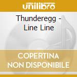 Thunderegg - Line Line cd