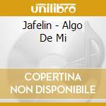 Jafelin - Algo De Mi cd