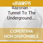 Razorian - Tunnel To The Underground Railroad cd
