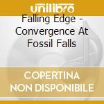 Falling Edge - Convergence At Fossil Falls