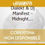 Dialekt & Dj Manifest - Midnight Creep, Vol. 2 cd