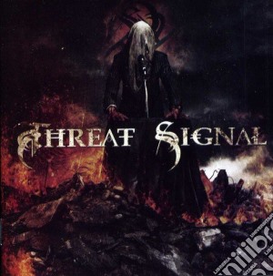 Threat Signal - Threat Signal cd musicale di Threat Signal